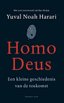 Homo Deus, een kleine geschiedenis van de toekomst